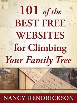 cover image of 101 of the Best Free Websites for Climbing Your Family Tree